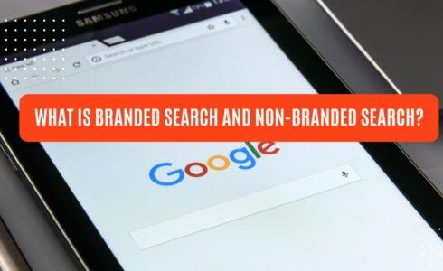 what is branded search and non branded search?