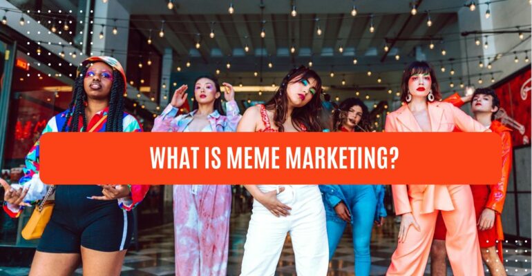 what is meme marketing?